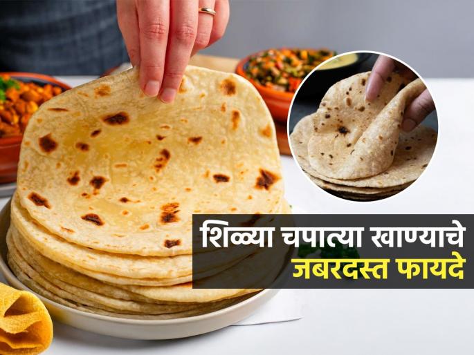 Benefits And Side Effects Of Stale Chapati : Stale Chapati Benefits How To Eat Stale Chapati | कोण सांगतं शिळं खायचं नाही? उरलेल्या चपात्या खाण्याचे ३ फायदे-एकही चपाती वाया जाणार नाही