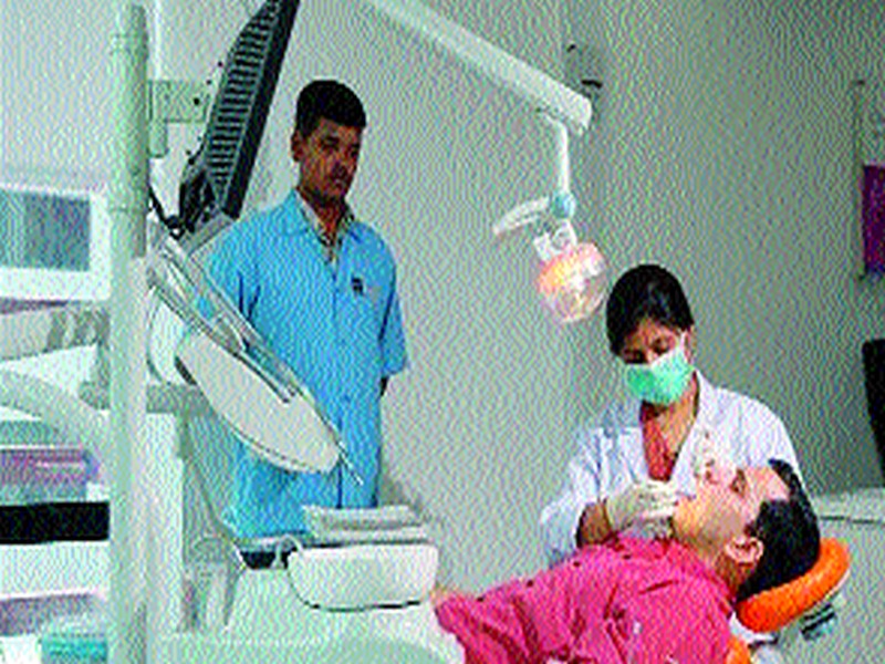 Dental treatment should be included in the government plan | दंत उपचाराचा शासकीय योजनेत समावेश व्हावा