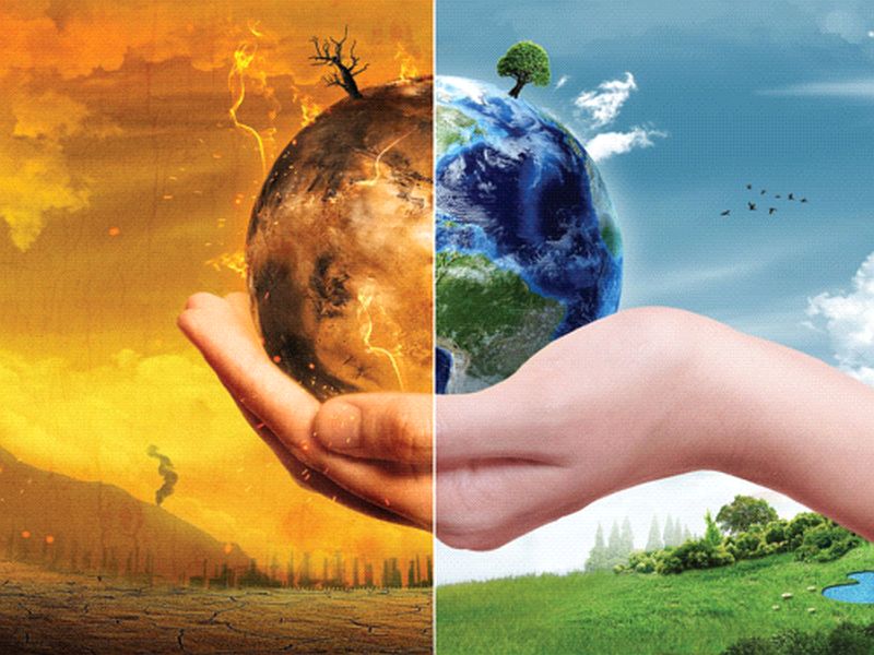 The world does not care about the destruction of the environment! If nature does not survive, there will be no man left on this earth! | आपल्या मुलांच्या वाट्याला उरेल बरबाद दुनिया!