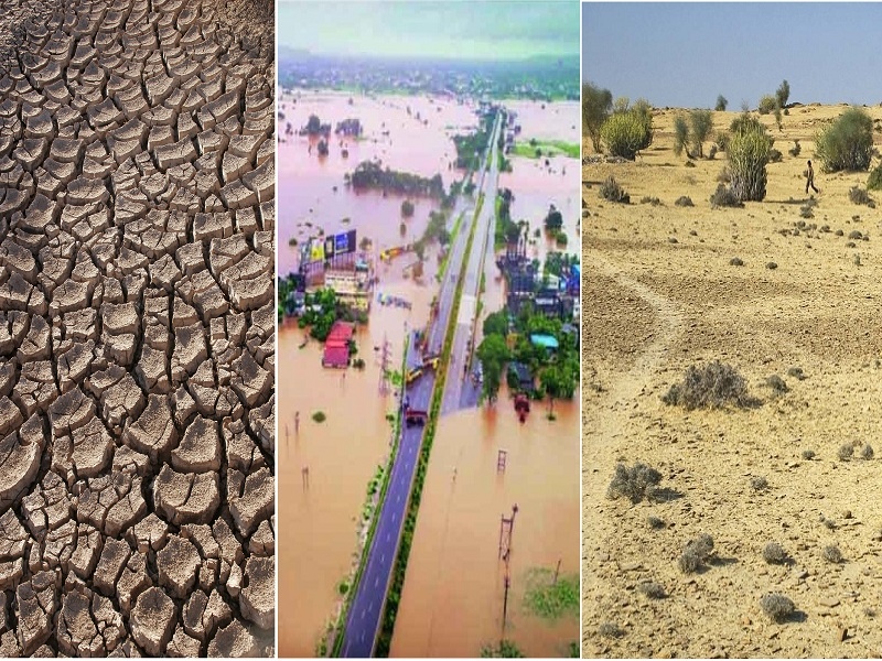 Drought and floods leads towards desert; If nature screams, it will be like this! | निसर्ग ओरबडून खाल्ल्याने वारंवारचा कोरडा आणि ओला दुष्काळ नेतोय वाळवंटाकडे