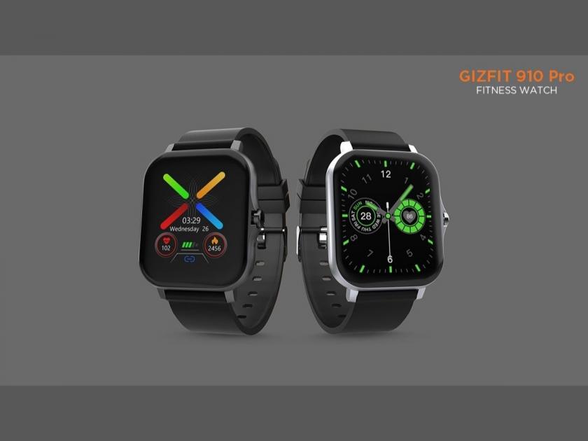 Gizfit 910 pro smartwatches launched in india at just 2499 rupees   | फोन ठेवा दूर आणि स्मार्टवॉचवरून करा कॉल; इतक्या स्वस्तात GIZFIT 910 PRO स्मार्टवॉच भारतात लाँच 