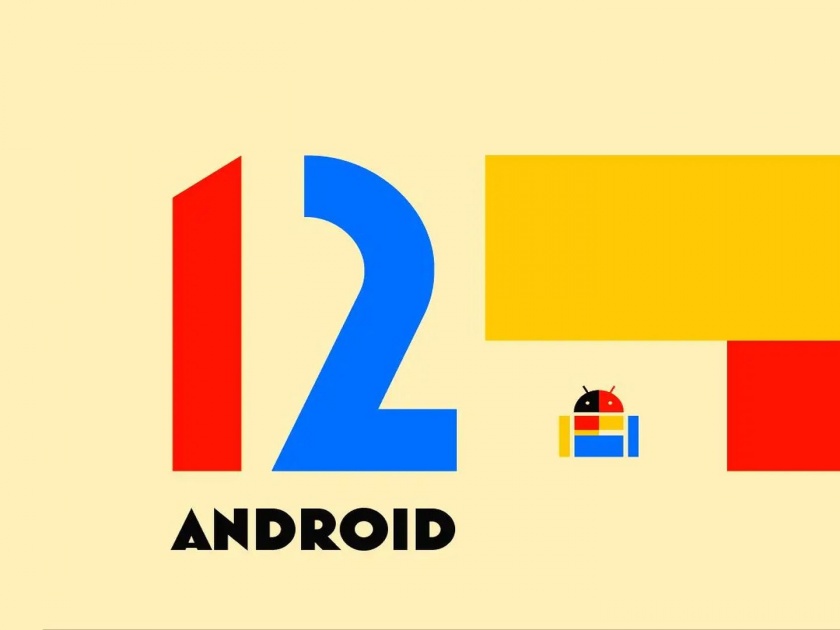 Google's strong preparations for Android 12 OS; Find out what's special, which phones will get it | Google ची Android 12 OS आणण्याची जोरदार तयारी; जाणून घ्या काय खास, कोणत्या फोनना मिळणार