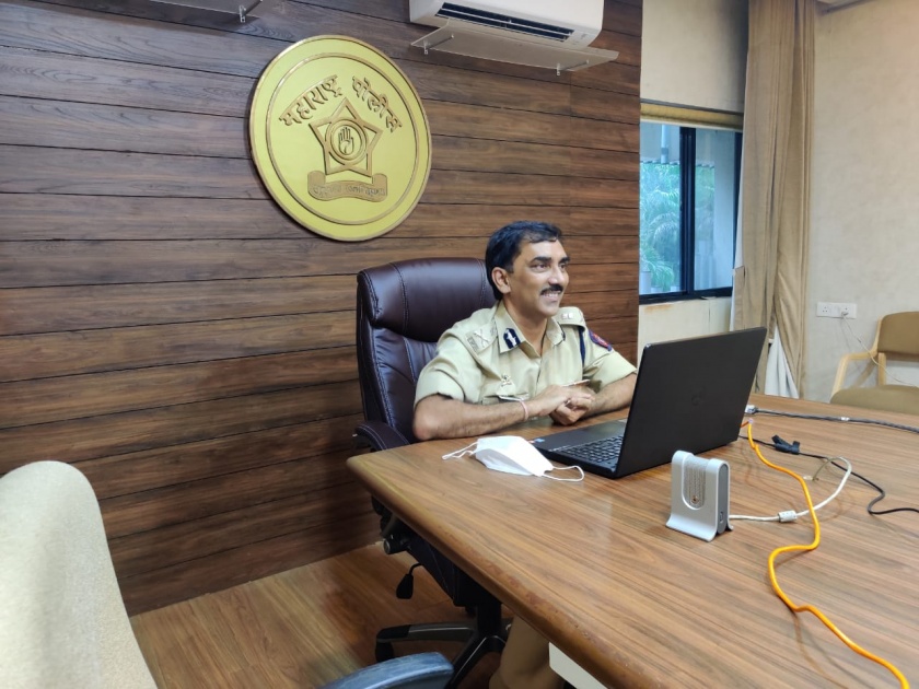 Two words of affection and patience from the newly appointed Commissioner of Police to 'Corona Warriors' ..! | नवनियुक्त पोलीस आयुक्तांचे 'कोरोना वॉरियर्स'ला आपुलकी अन् धीराचे दोन शब्द..! 