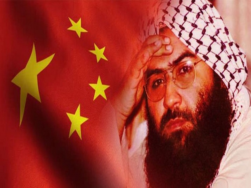Ultimatum gave China by America, France on ban Masood Azhar | मसूद अजहरवर बंदी आणण्यासाठी चीनला अमेरिका, फ्रान्सने दिलं अल्टीमेटम 