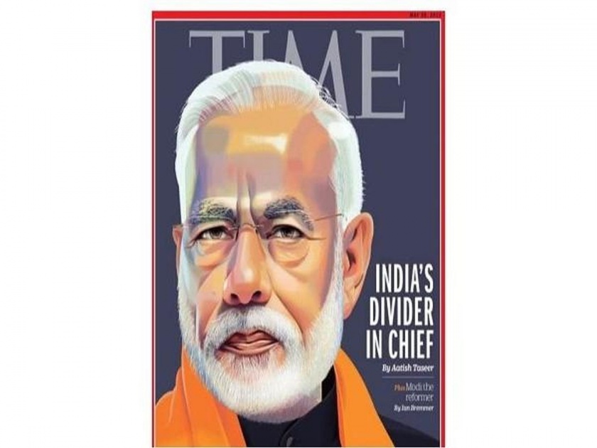 India's Divider in Chief PM Modi On Time Magazine Cover With Controversial Headline | पंतप्रधान मोदींसाठी वादग्रस्त 'टाइम'लाईन; कव्हर पेज फोटोवरून गदारोळ