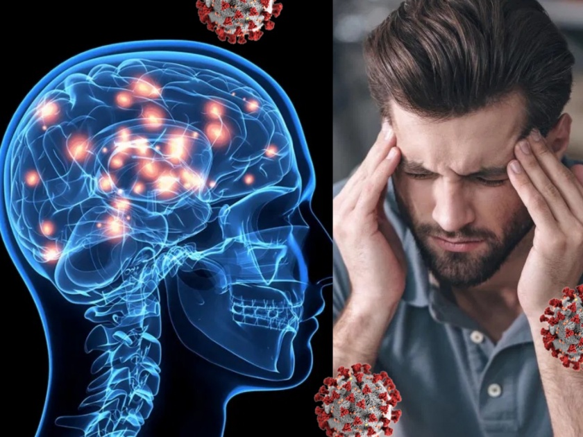 CoronaVirus News Marathi : Coronavirus effect on mental health and brain damage | कोरोना विषाणूंमुळे मेंदूवर होतोय तीव्र परिणाम; 'या' आजारांच्या जाळ्यात अडकत आहेत लोक