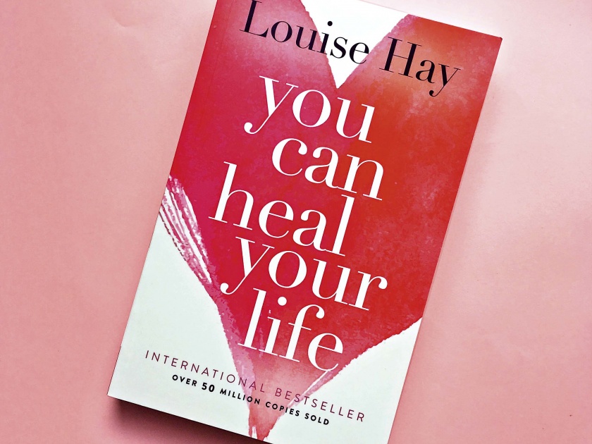 Heal Your Life - Have you read this book? | हिल युवर लाइफ- हे पुस्तक वाचलंय का?