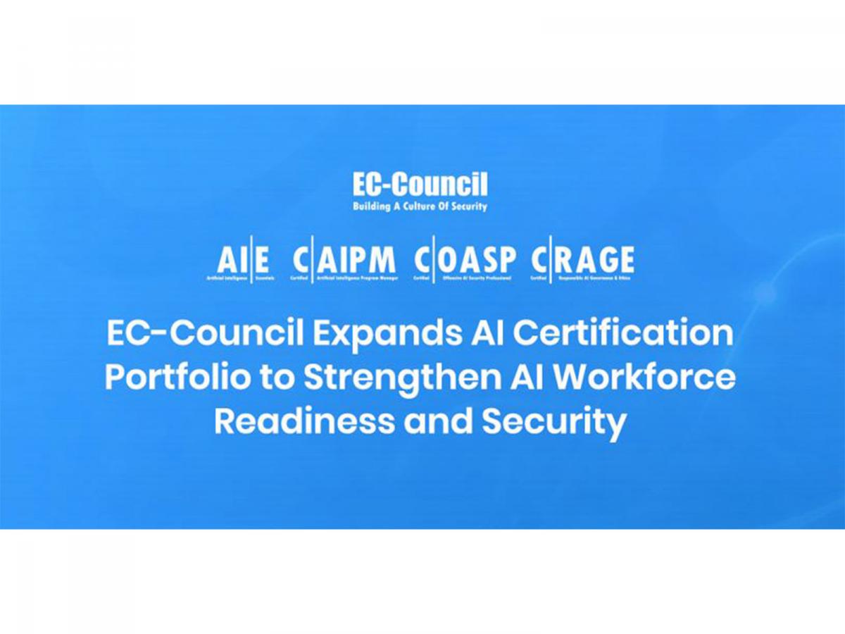 EC-Council Expands AI Certification Portfolio to Support India's AI Workforce Readiness and Secure Adoption