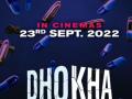 R. Madhavan-starrer 'Dhokha - Round D Corner' to release on Sep 23 - Hindi News | R. Madhavan-starrer 'Dhokha - Round D Corner' to release on Sep 23 | Latest entertainment News at Lokmattimes.com