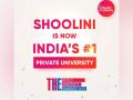 THE World Rankings 2023: Shoolini University ranked No.1 private university in India - Hindi News | THE World Rankings 2023: Shoolini University ranked No.1 private university in India | Latest business News at Lokmattimes.com