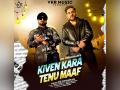 Sadi Galli fame singer NS Chauhan launches his new music single 'Kiven Kara Tenu Maaf', a heart touching single on VKR Music - Hindi News | Sadi Galli fame singer NS Chauhan launches his new music single 'Kiven Kara Tenu Maaf', a heart touching single on VKR Music | Latest business News at Lokmattimes.com