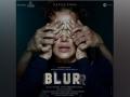 Taapsee Pannu's next thriller 'Blurr' to release directly on OTT - Hindi News | Taapsee Pannu's next thriller 'Blurr' to release directly on OTT | Latest entertainment News at Lokmattimes.com