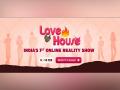 'LoveHouse' set to become the first ever 144 hours non-stop livestream from India! - Hindi News | 'LoveHouse' set to become the first ever 144 hours non-stop livestream from India! | Latest business News at Lokmattimes.com
