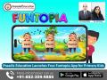 Praadis Education launches free Funtopia App for Primary Kids - Hindi News | Praadis Education launches free Funtopia App for Primary Kids | Latest business News at Lokmattimes.com