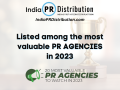 India PR Distribution listed among Most Valuable PR Agencies in 2023 - Hindi News | India PR Distribution listed among Most Valuable PR Agencies in 2023 | Latest business News at Lokmattimes.com