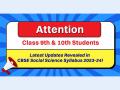 Attention Class 9th &amp; 10th Students: Latest updates revealed in CBSE Social Science Syllabus 2023-24! - Hindi News | Attention Class 9th &amp; 10th Students: Latest updates revealed in CBSE Social Science Syllabus 2023-24! | Latest business News at Lokmattimes.com