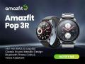 Amazfit Pop 3R Stylish Round Metallic Design Smart Watch with BT Phone Call and AI Voice Assistant Coming Soon in India - Hindi News | Amazfit Pop 3R Stylish Round Metallic Design Smart Watch with BT Phone Call and AI Voice Assistant Coming Soon in India | Latest business News at Lokmattimes.com