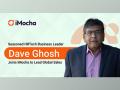 iMocha Announces the Appointment of HRTech Leader Dave Ghosh, as EVP and Head of Global Sales - Hindi News | iMocha Announces the Appointment of HRTech Leader Dave Ghosh, as EVP and Head of Global Sales | Latest business News at Lokmattimes.com