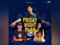 Babil Khan unveils new poster of ‘Friday Night Plan’, trailer to be out on this date - Hindi News | Babil Khan unveils new poster of ‘Friday Night Plan’, trailer to be out on this date | Latest entertainment News at Lokmattimes.com