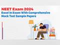 NEET Exam 2024: Excel in Exam with Comprehensive Mock Test Sample Papers - Hindi News | NEET Exam 2024: Excel in Exam with Comprehensive Mock Test Sample Papers | Latest business News at Lokmattimes.com