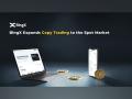 BingX Expands Copy Trading to the Spot Market - Hindi News | BingX Expands Copy Trading to the Spot Market | Latest business News at Lokmattimes.com