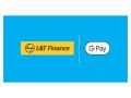 L&T Finance Ltd. Partners with Google Pay to Offer Personal Loans to its Eligible Users - Hindi News | L&T Finance Ltd. Partners with Google Pay to Offer Personal Loans to its Eligible Users | Latest business News at Lokmattimes.com