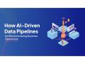 How AI-Driven Data Pipelines Are Revolutionizing Business Operations - Hindi News | How AI-Driven Data Pipelines Are Revolutionizing Business Operations | Latest business News at Lokmattimes.com
