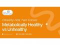 Expert Spreads Awareness on Metabolically Healthy vs Unhealthy Obesity - Hindi News | Expert Spreads Awareness on Metabolically Healthy vs Unhealthy Obesity | Latest business News at Lokmattimes.com