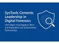 SysTools Strengthens Digital Forensics Leadership with Landmark Investigations and Expanded Law Enforcement Alliances - Hindi News | SysTools Strengthens Digital Forensics Leadership with Landmark Investigations and Expanded Law Enforcement Alliances | Latest business News at Lokmattimes.com