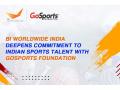 BI WORLDWIDE India Deepens Commitment to Indian Sports Talent Through Extended Partnership with GoSports Foundation - Hindi News | BI WORLDWIDE India Deepens Commitment to Indian Sports Talent Through Extended Partnership with GoSports Foundation | Latest business News at Lokmattimes.com