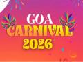Department of Tourism unveils Goa Carnival 2026, set to kick off on Feb 13 - Hindi News | Department of Tourism unveils Goa Carnival 2026, set to kick off on Feb 13 | Latest national News at Lokmattimes.com
