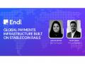 Fintech Platform Endl Secures 1.5 Million Dollar Investment to Scale Global Payment Infrastructure - Hindi News | Fintech Platform Endl Secures 1.5 Million Dollar Investment to Scale Global Payment Infrastructure | Latest business News at Lokmattimes.com