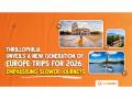 Thrillophilia Unveils a New Generation of Europe Trips for 2026, Emphasising Slower Journeys - Hindi News | Thrillophilia Unveils a New Generation of Europe Trips for 2026, Emphasising Slower Journeys | Latest business News at Lokmattimes.com