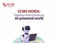 Preparing Future Leaders: SCMS Noida Students Attend AI Impact Summit - Hindi News | Preparing Future Leaders: SCMS Noida Students Attend AI Impact Summit | Latest business News at Lokmattimes.com