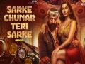 Nora Fatehi, Sanjay Dutt groove to 'Sarke Chunar Teri Sarke' from 'KD: The Devil' - Hindi News | Nora Fatehi, Sanjay Dutt groove to 'Sarke Chunar Teri Sarke' from 'KD: The Devil' | Latest entertainment News at Lokmattimes.com