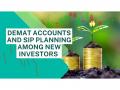 YES Securities Reports Growing Interest in Demat Accounts and SIP Planning Among New Investors - Hindi News | YES Securities Reports Growing Interest in Demat Accounts and SIP Planning Among New Investors | Latest business News at Lokmattimes.com