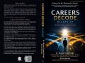 Careers Decode Blueprint: A Transformative Career Guide for India's Youth - Hindi News | Careers Decode Blueprint: A Transformative Career Guide for India's Youth | Latest business News at Lokmattimes.com
