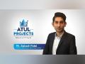 Atul Projects Director, Aakash Patel fortifies that real estate sector will bounce back - Hindi News | Atul Projects Director, Aakash Patel fortifies that real estate sector will bounce back | Latest business News at Lokmattimes.com