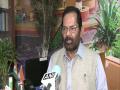 TMC MPs trying to repeat Bengal violence in Parliament, says Naqvi - Hindi News | TMC MPs trying to repeat Bengal violence in Parliament, says Naqvi | Latest national News at Lokmattimes.com