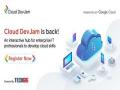 India's premier cloud learning program Cloud DevJam makes a comeback; new edition offers enhanced learning for enterprise IT professionals - Hindi News | India's premier cloud learning program Cloud DevJam makes a comeback; new edition offers enhanced learning for enterprise IT professionals | Latest business News at Lokmattimes.com