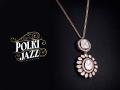 Get Ready to Jazz with Manubhai Jewellers' Latest Polki Jazz Collection - Hindi News | Get Ready to Jazz with Manubhai Jewellers' Latest Polki Jazz Collection | Latest business News at Lokmattimes.com