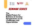 SIBM Pune hosting a seminar series on The Digital Future for Business & Society: Perspectives on AI Challenges and Opportunities - Hindi News | SIBM Pune hosting a seminar series on The Digital Future for Business & Society: Perspectives on AI Challenges and Opportunities | Latest business News at Lokmattimes.com
