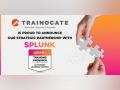 Trainocate is pleased to announce a strategic partnership with Splunk - Hindi News | Trainocate is pleased to announce a strategic partnership with Splunk | Latest business News at Lokmattimes.com