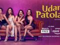Chick-flick series 'Udan Patolas' to release on June 10 - Hindi News | Chick-flick series 'Udan Patolas' to release on June 10 | Latest entertainment News at Lokmattimes.com