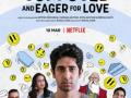 Netflix, Excel Media, Tiger Baby team up for 'Eternally Confused and Eager for Love' - Hindi News | Netflix, Excel Media, Tiger Baby team up for 'Eternally Confused and Eager for Love' | Latest entertainment News at Lokmattimes.com