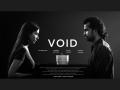 Icescape Films releases their independent film Void's trailer on Vimeo - Hindi News | Icescape Films releases their independent film Void's trailer on Vimeo | Latest business News at Lokmattimes.com
