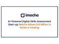 AI-Powered Digital Skills Assessment Start-up iMocha raises $14 million in Series A Funding - Hindi News | AI-Powered Digital Skills Assessment Start-up iMocha raises $14 million in Series A Funding | Latest business News at Lokmattimes.com