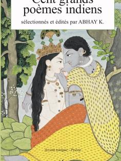 '100 Great Indian poems' from 28 languages translated & published into French | '100 Great Indian poems' from 28 languages translated & published into French '100 Great Indian poems' from 28 languages translated & published into French | '100 Great Indian poems' from 28 languages translated & published into French