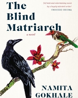 Penguin set to release Namita Gokhale's 'The Blind Matriarch' | Penguin set to release Namita Gokhale's 'The Blind Matriarch'