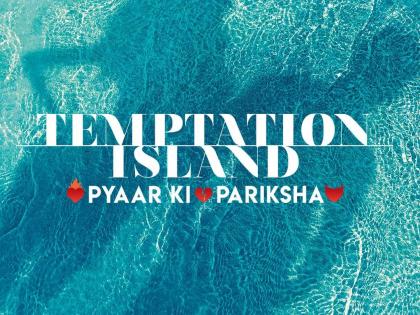 Dating reality series 'Temptation Island' to get an India spin | Dating reality series 'Temptation Island' to get an India spin